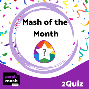 Mash of the Month - 2Quiz