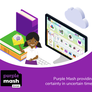 Purple Mash providing certainty in uncertain times